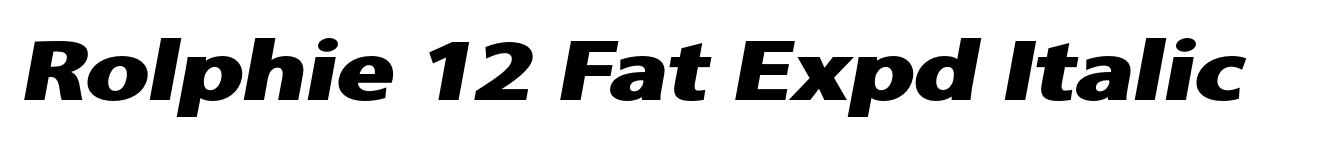Rolphie 12 Fat Expd Italic